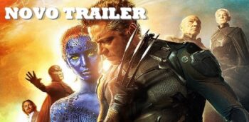 X-men – Dias de um futuro Esquecido – Novo Trailer