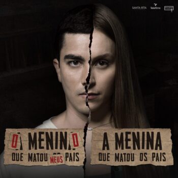 A Menina que Matou os Pais e O Menino que Matou Meus Pais | Crítica | A Menina que Matou os Pais e O Menino que Matou Meus Pais | Crítica |