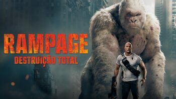 Por que Assistir “Rampage: Destruição Total” na Rede Globo no Próximo Domingo